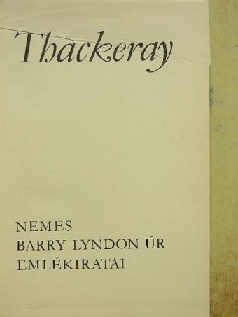 William Makepeace Thackeray - Nemes Barry Lyndon úr emlékiratai [antikvár]