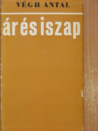 Végh Antal - Ár és iszap [antikvár]