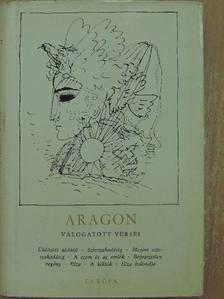 Aragon - Aragon válogatott versei [antikvár]