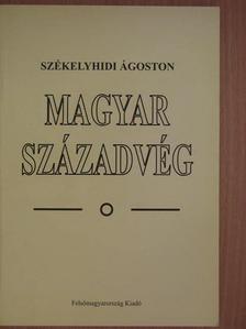 Székelyhidi Ágoston - Magyar századvég [antikvár]