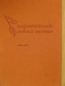 Tanácsköztársaság Csongrád megyében [antikvár]