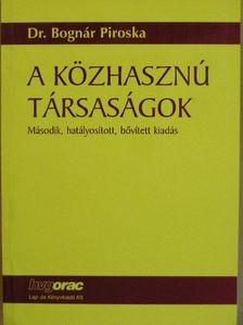 Dr. Bognár Piroska - A közhasznú társaságok [antikvár]