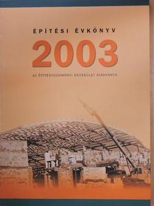 Ágostházi László - Építési Évkönyv 2003 [antikvár]