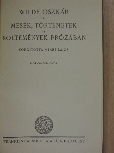 Wilde Oszkár - Mesék, történetek és költemények prózában [antikvár]