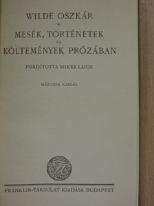 Wilde Oszkár - Mesék, történetek és költemények prózában [antikvár]