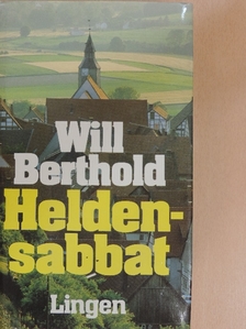 Will Berthold - Heldensabbat [antikvár]