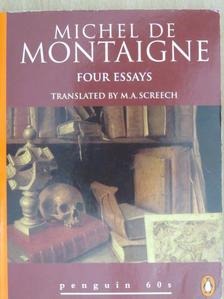 Michel de Montaigne - Four Essays [antikvár]