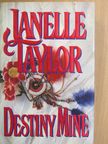 Janelle Taylor - Destiny Mine [antikvár]