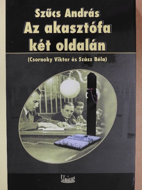 Szűcs András - Az akasztófa két oldalán (dedikált példány) [antikvár]