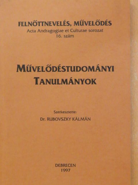 Durkó Mályás - Művelődéstudományi tanulmányok [antikvár]