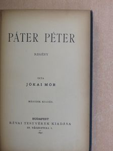 Jókai Mór - Páter Péter (rossz állapotú) [antikvár]