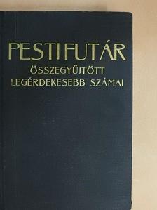 Dr. Naigen - Pesti Futár 1925-1930. (vegyes számok) (23 db) [antikvár]