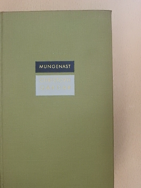 E. M. Mungenast - Christoph Gardar [antikvár]