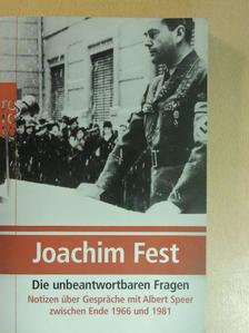 Joachim Fest - Die unbeantwortbaren Fragen [antikvár]