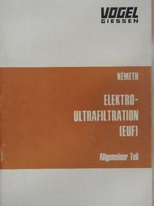 Kálmán Németh - Elektro-Ultrafiltration [antikvár]