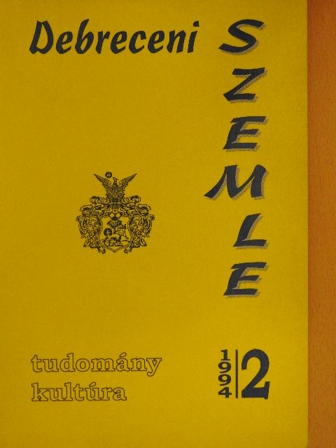 Debreceni Szemle 1994. június [antikvár]