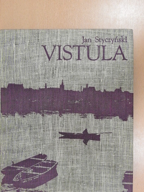 Jan Styczynski - Vistula [antikvár]