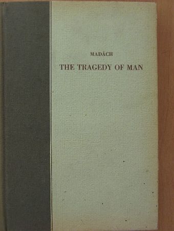 Madách Imre - The Tragedy of Man [antikvár]
