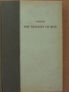 Madách Imre - The Tragedy of Man [antikvár]