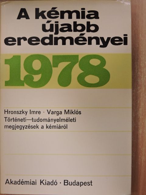 Hronszky Imre - A kémia újabb eredményei 42. [antikvár]