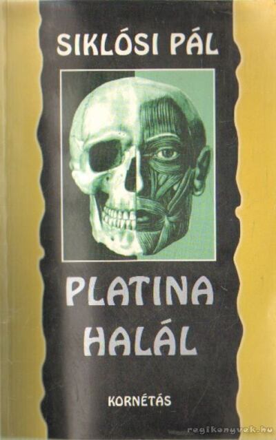 Siklósi Pál - Platina halál [antikvár]
