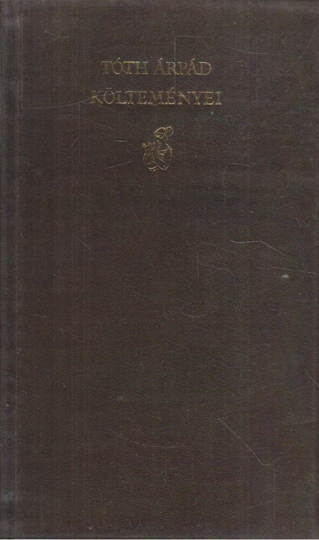 TÓTH ÁRPÁD - Tóth Árpád költeményei [antikvár]