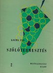 KOZMA PÁL - Szőlőtermesztés 2. [antikvár]