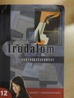 Pethőné Nagy Csilla - Irodalom 12. - Szöveggyűjtemény [antikvár]