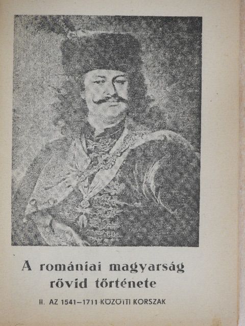 Kádár Gyula - A romániai magyarság rövid története II. [antikvár]