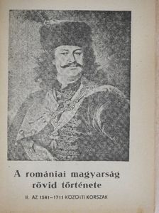 Kádár Gyula - A romániai magyarság rövid története II. [antikvár]