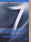 Kis Balázs - Windows 7 haladókönyv [antikvár]
