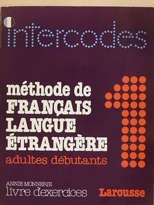 Annie Monnerie - Méthode de Francais Langue Étrangére 1. - Livre d'exercices [antikvár]