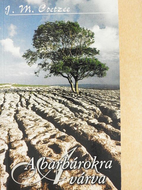 J. M. Coetzee - A barbárokra várva [antikvár]