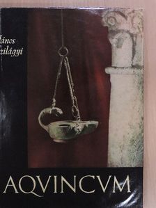 János Szilágyi - Aquincum [antikvár]