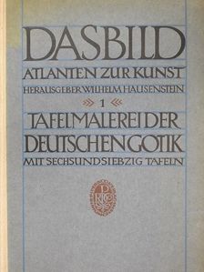 Tafelmalerei der deutschen Gotik [antikvár]