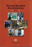 Kacskovics Fruzsina, Holló Szilvia Andrea - Kincses Belváros Kalendáriuma 2011 [antikvár]