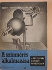 Bátori Ferenc - A színmérés alkalmazása a textilipari objektív minősítésben II. [antikvár]