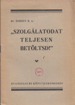 Torrey, R. A. - Szolgálatodat teljesen  betöltsd! [antikvár]