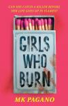 MK Pagano - Girls Who Burn