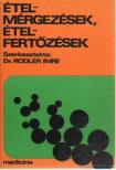 DR. RODLER IMRE - Ételmérgezések, ételfertőzések [antikvár]