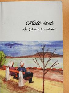 Bolla Géza - Múló évek [antikvár]