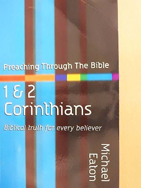 Michael Eaton - 1 & 2 Corinthians [antikvár]