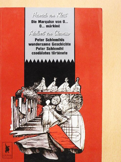 Adalbert von Chamisso - O... márkiné/Peter Schlemihl csodálatos története [antikvár]