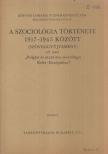 Huszár Tibor, Somlai Péter - A szociológia története 1917-1945 között (Szöveggyűjtemény) III. [antikvár]