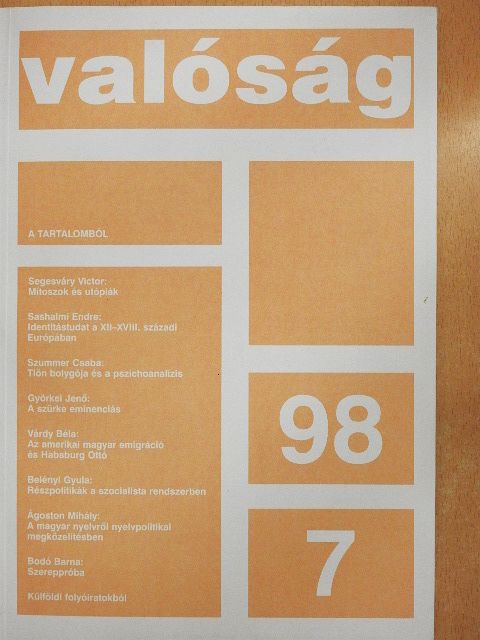 Ágoston Mihály - Valóság 1998. július [antikvár]