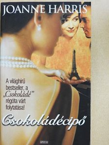 Joanne Harris - Csokoládécipő [antikvár]