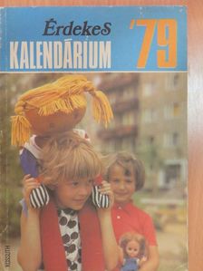 Szabó István - Érdekes Kalendárium 1979 [antikvár]