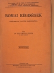 Dr. Hittrich Ödön - Római régiségek [antikvár]