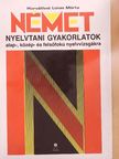 Horváthné Lovas Márta - Német nyelvtani gyakorlatok alap-, közép- és felsőfokú nyelvvizsgákra [antikvár]