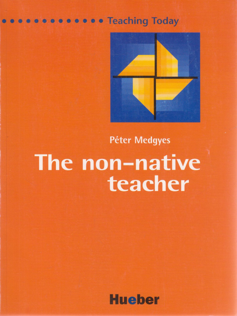 Medgyes Péter - The non-native teacher [antikvár]